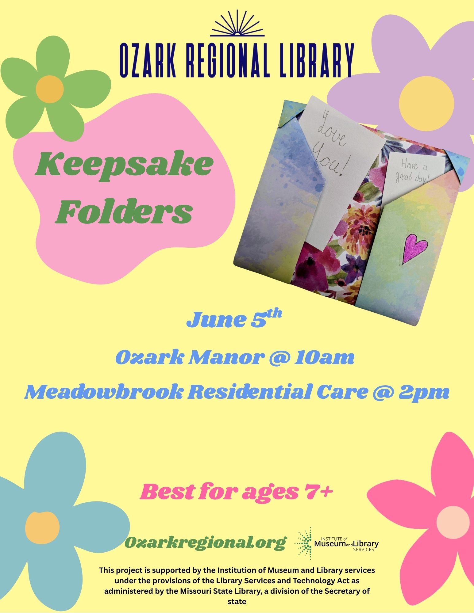 A yellow page with drawn flower graphics and text that reads: Keepsake folders
June 5th
Ozark Manor @10am
Meodowbrook Residential Care @2pm
Best for ages 7+