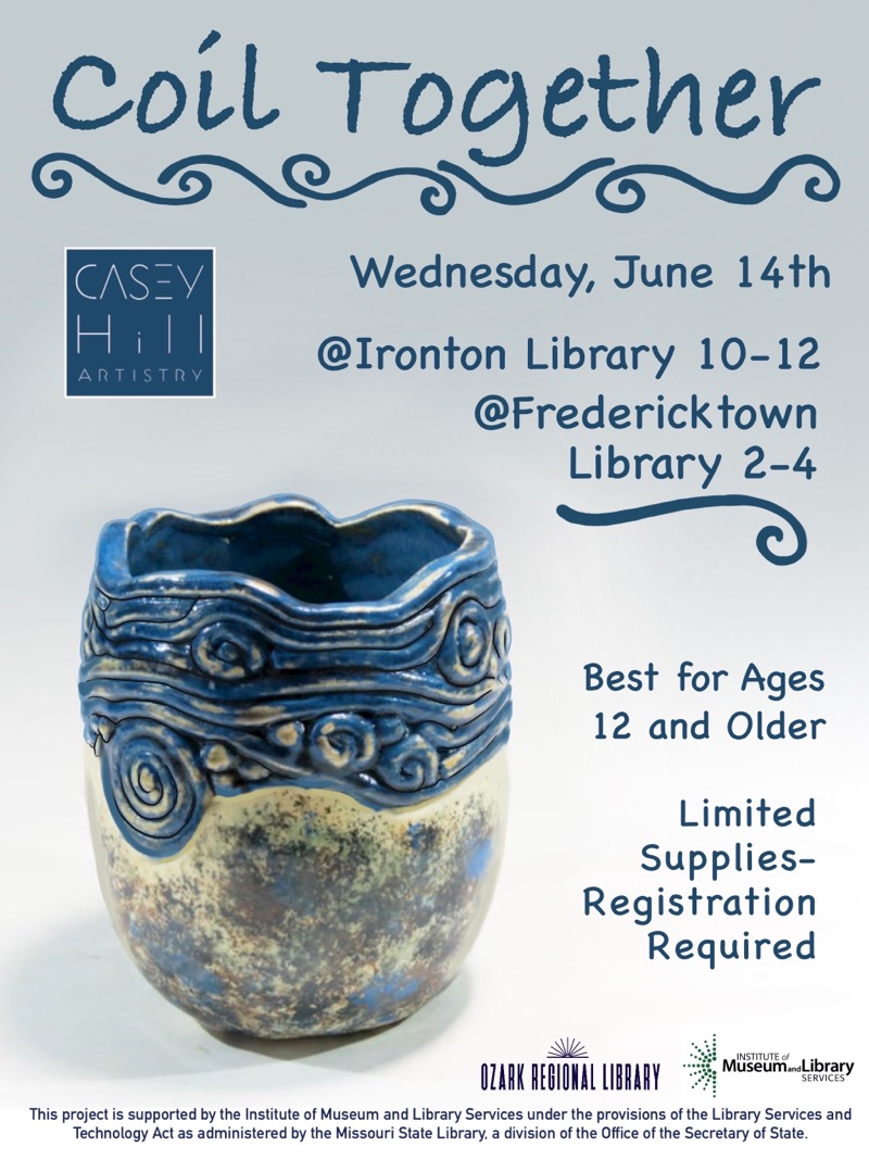 Coil Together
		
Wednesday, June 14th
@Ironton Library 10-12
@Fredericktown Library 2-4
Best for Ages 12 and Older
Limited
Supplies-Registration
Required